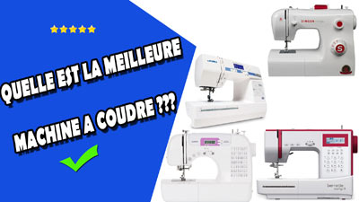 Quelle est la meilleure machine à coudre familiale de l'année